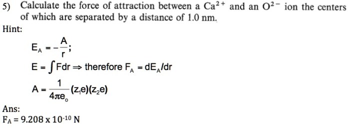 Calculate the force of attraction between mg2+ and o2-